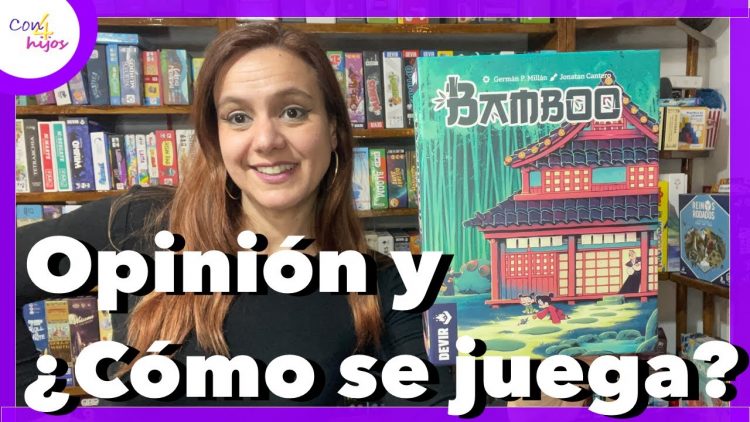 BAMBOO (Devir) Opinión y ¿Cómo se juega?