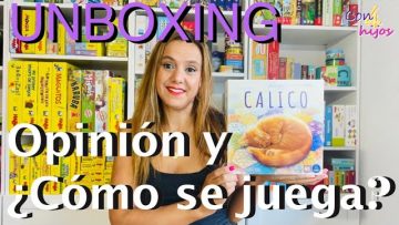 CALICO (Maldito Games) Unboxing, Opinión y ¿Cómo se Juega? [abstracto / losetas]