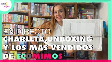 CHARLETA EN DIRECTO – Los más vendidos de SEPTIEMBRE – Unboxing pedido ECOMIMOS