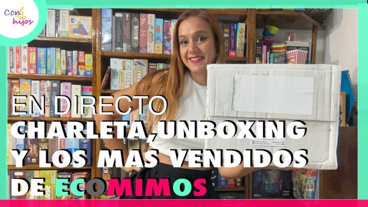 CHARLETA EN DIRECTO – Los más vendidos de SEPTIEMBRE – Unboxing pedido ECOMIMOS