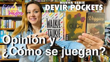 NUEVA SERIE – DEVIR POCKET ( Veggies – Ouch! – Walkie Talkie ) Opinión y ¿Cómo se juegan?