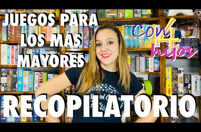 RECOPILATORIO – Juegos de mesa para los más mayores-